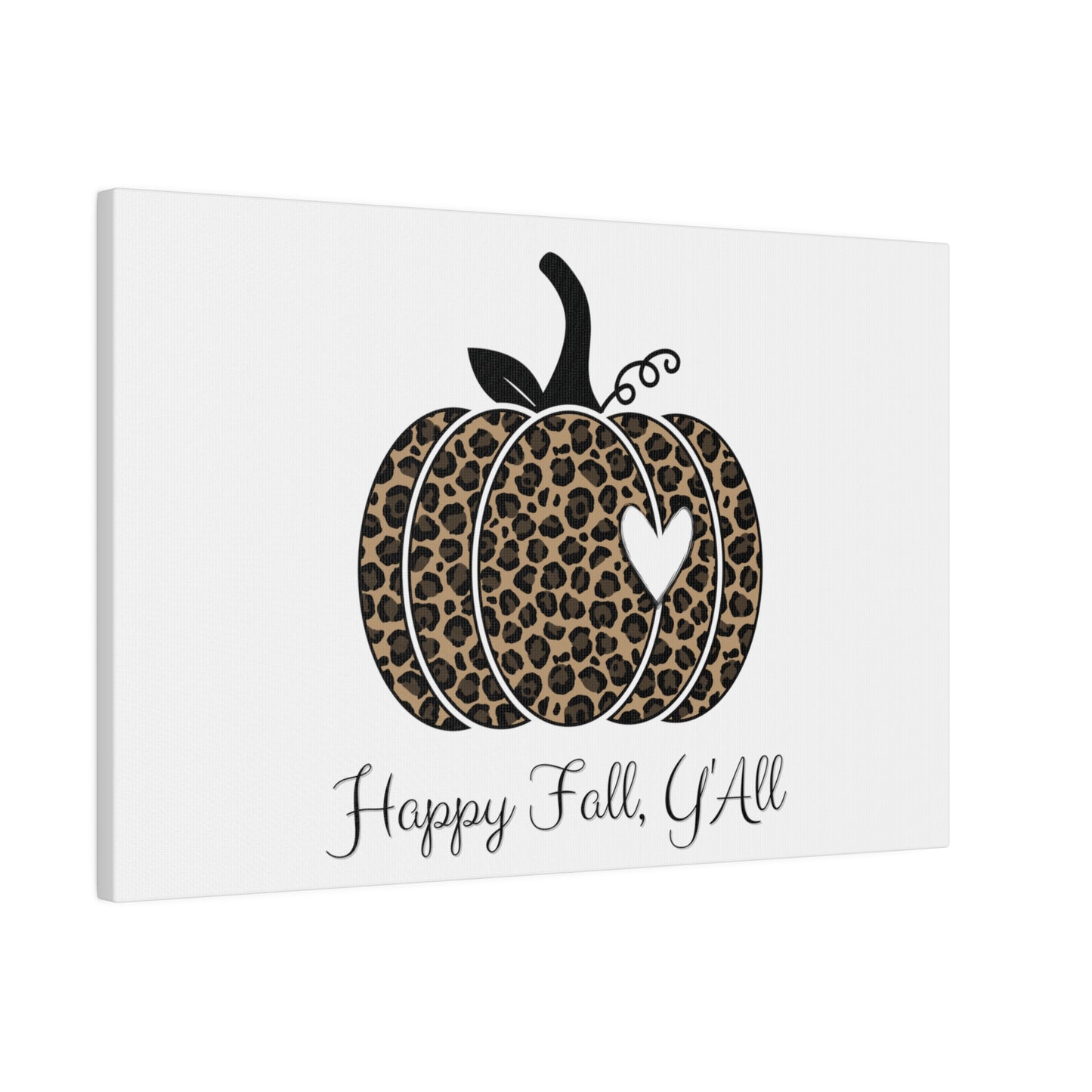 Happy Fall Y’all Canvas Print