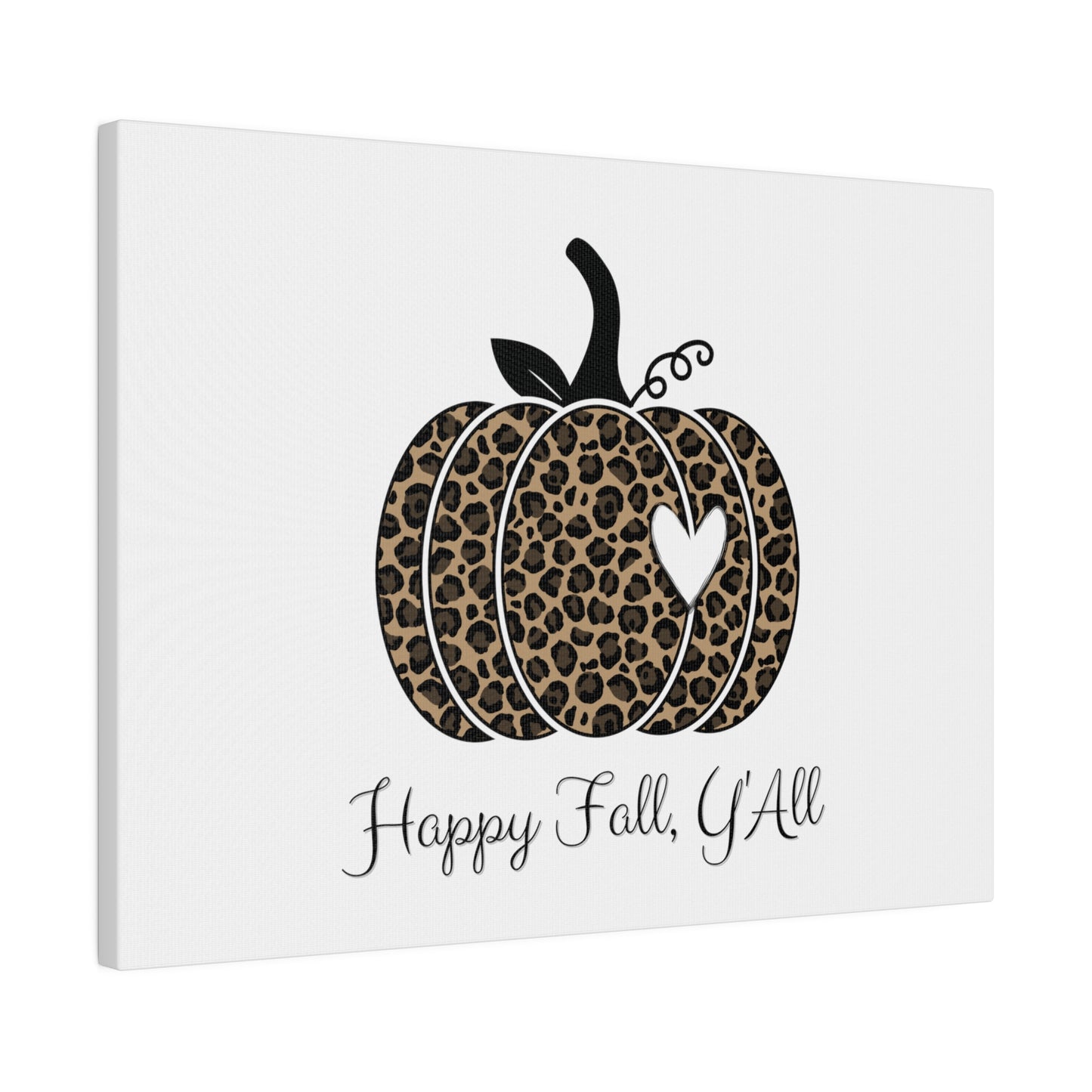 Happy Fall Y’all Canvas Print