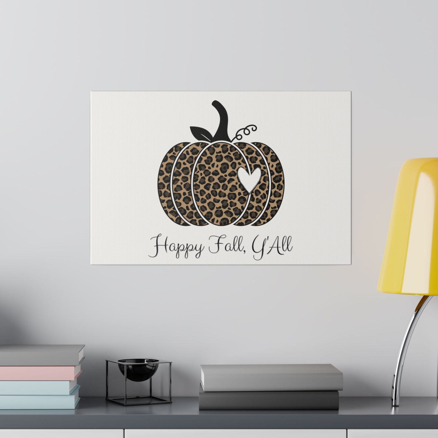 Happy Fall Y’all Canvas Print