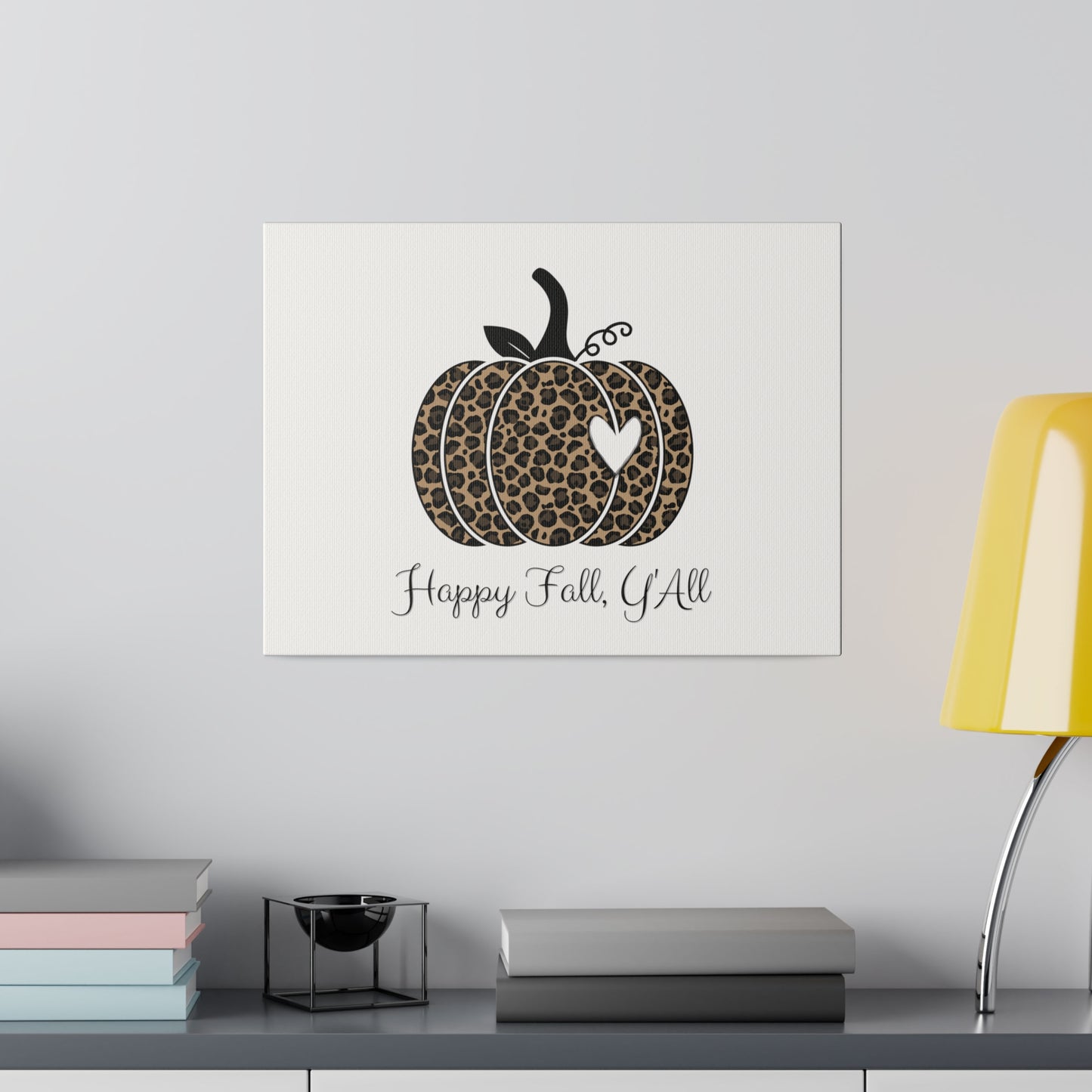 Happy Fall Y’all Canvas Print