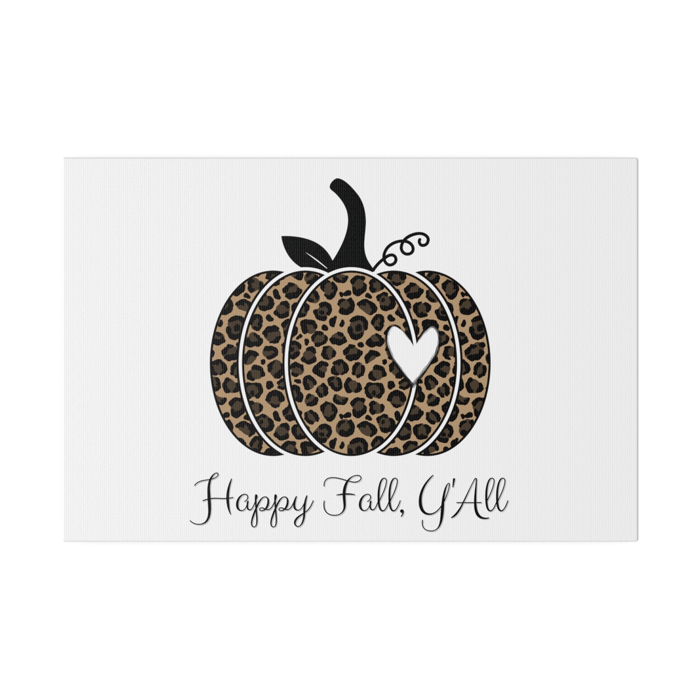 Happy Fall Y’all Canvas Print