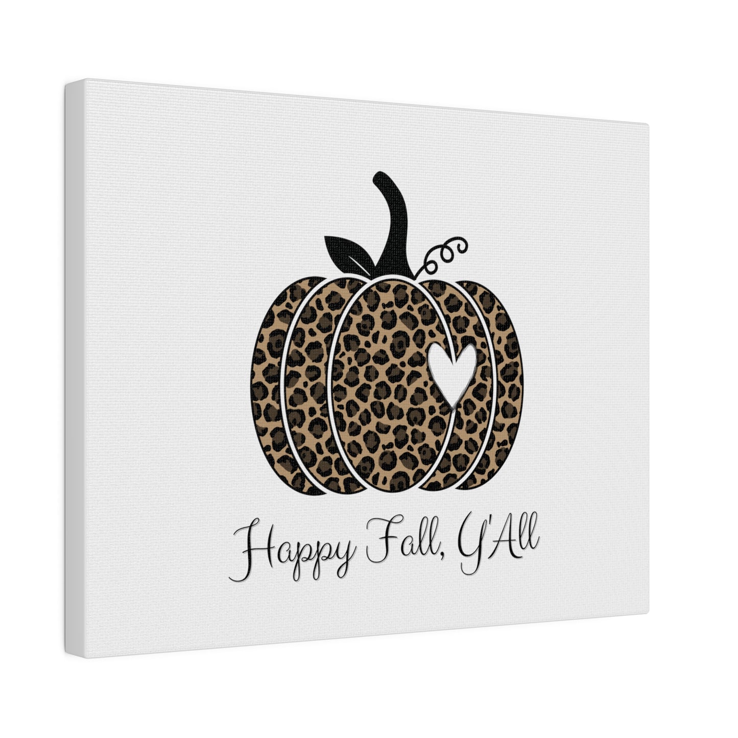 Happy Fall Y’all Canvas Print