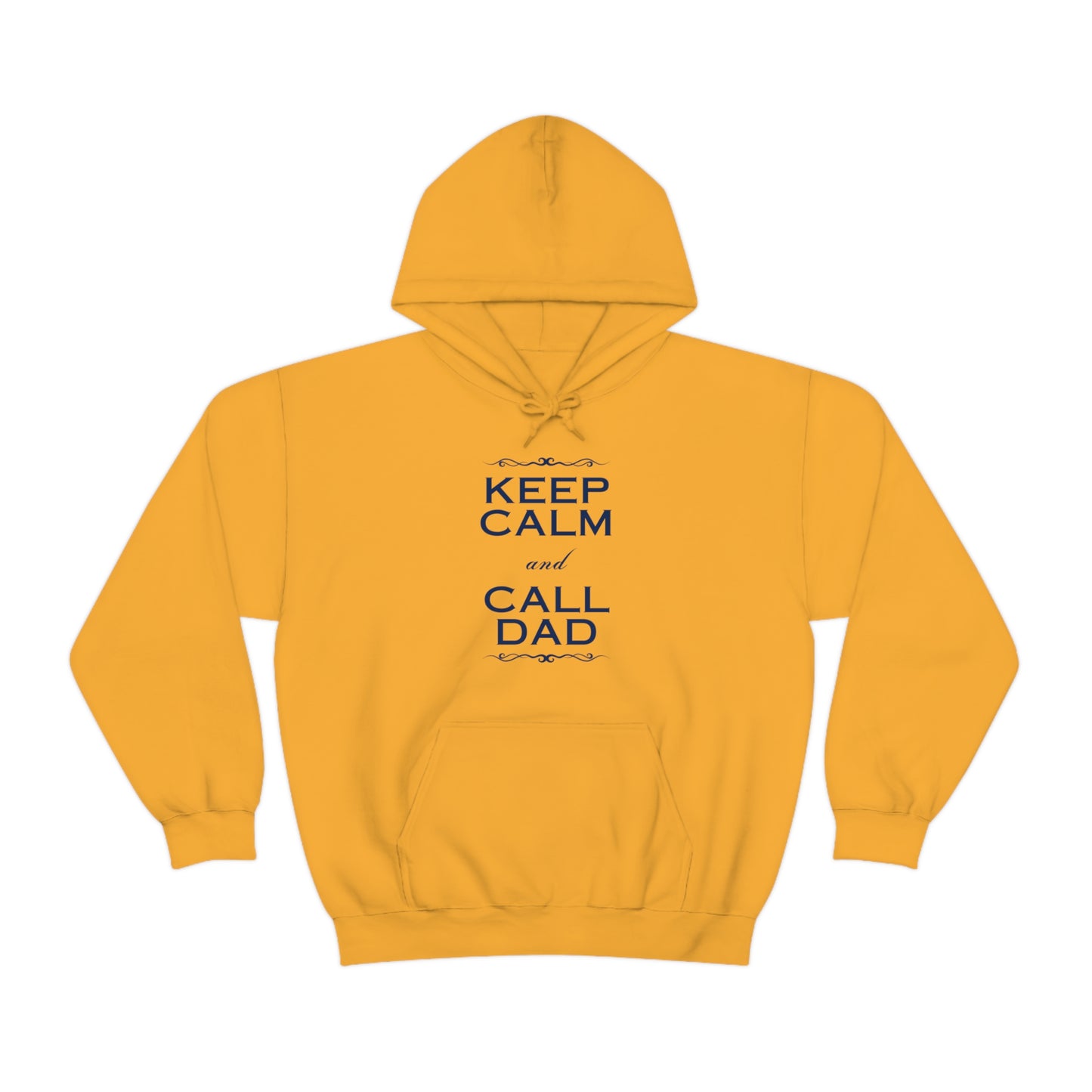 Keep Calm & Call Dad | Unisex Heavy Blend™ Hooded Sweatshirt