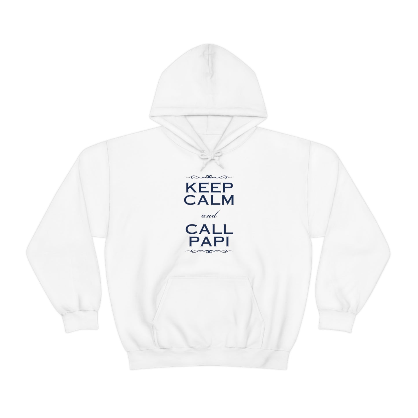 Keep Calm & Call Papi | Heavy Blend™ Hooded Sweatshirt