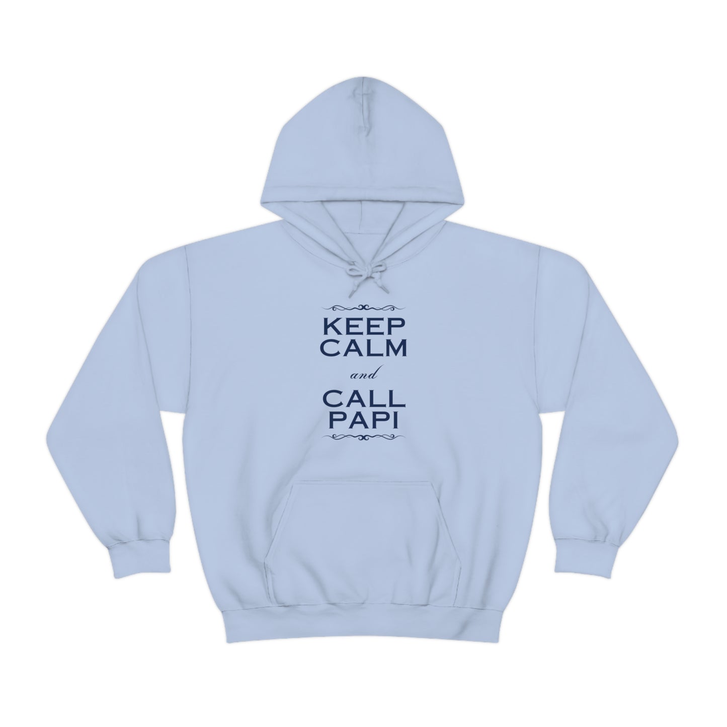 Keep Calm & Call Papi | Heavy Blend™ Hooded Sweatshirt