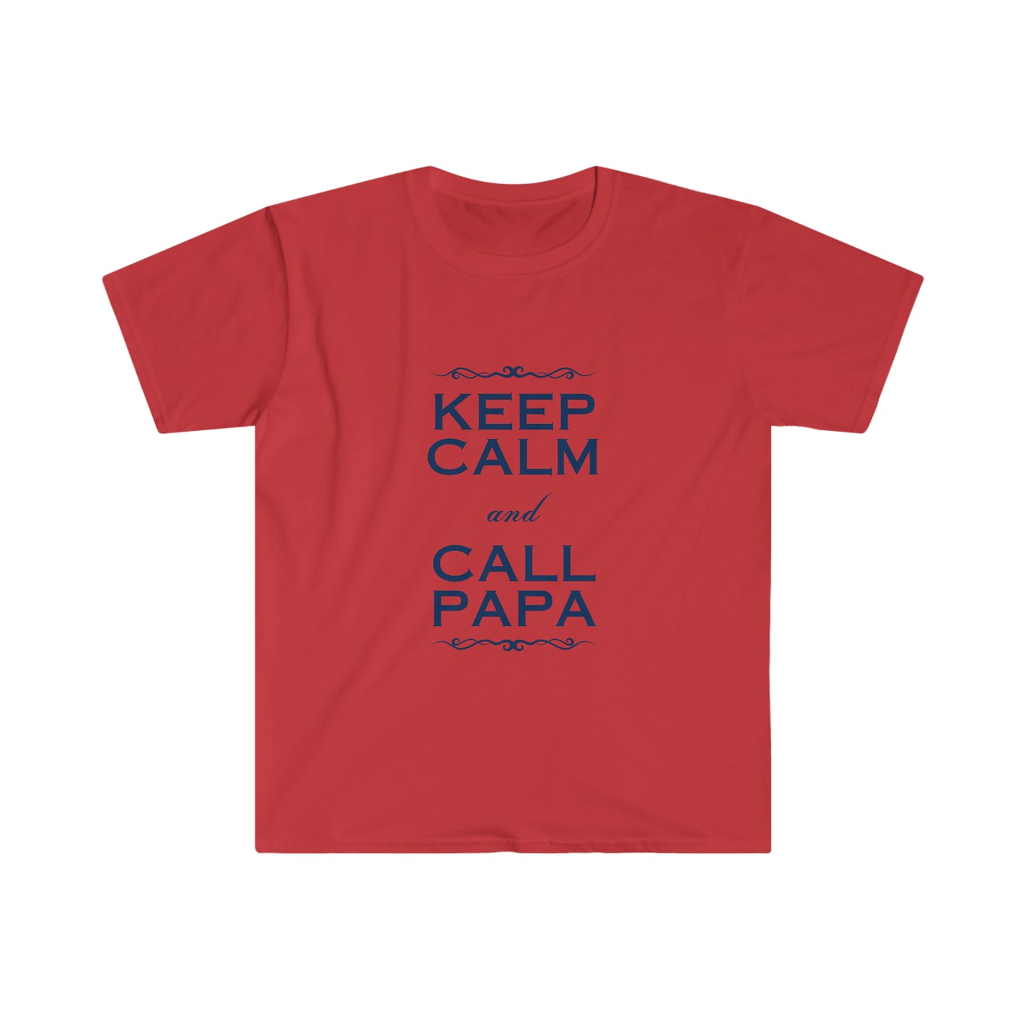 Keep Calm & Call Papa Softstyle T-Shirt