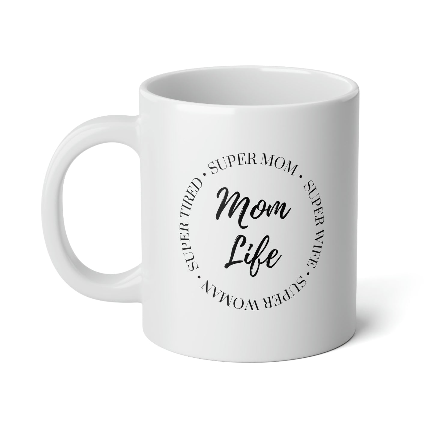 Super Mom 20 oz Jumbo Mug