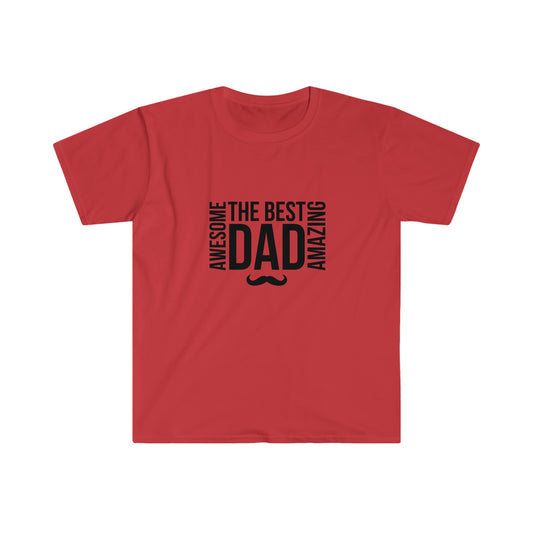 Best Awesome Amazing Dad Softstyle T-Shirt