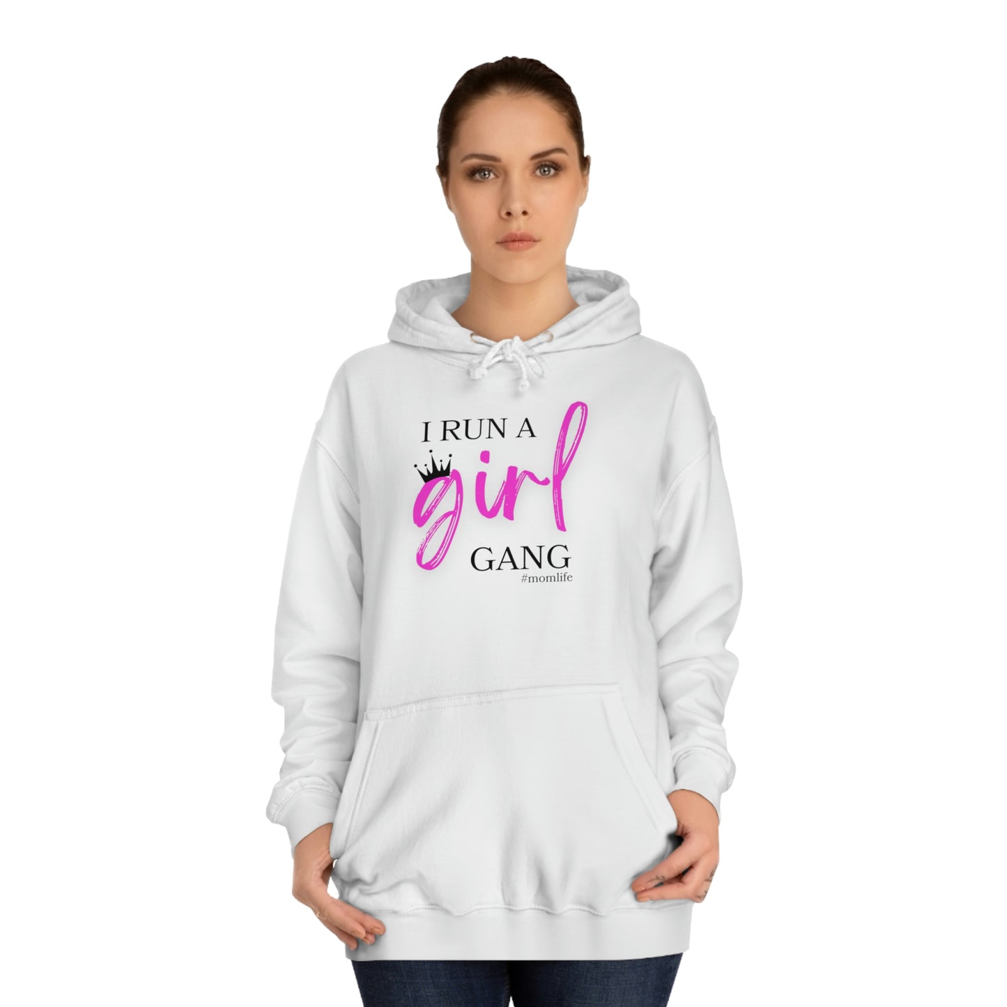 I Run a Girl Gang Hoodie