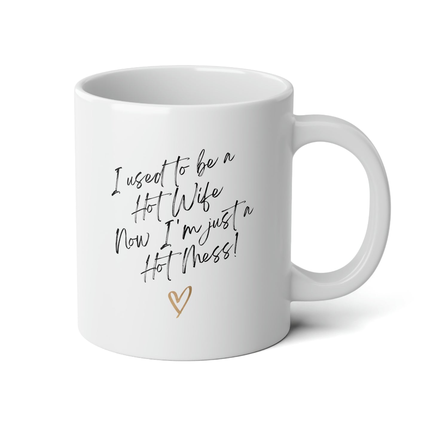 Hot Mess 20 oz Jumbo Mug