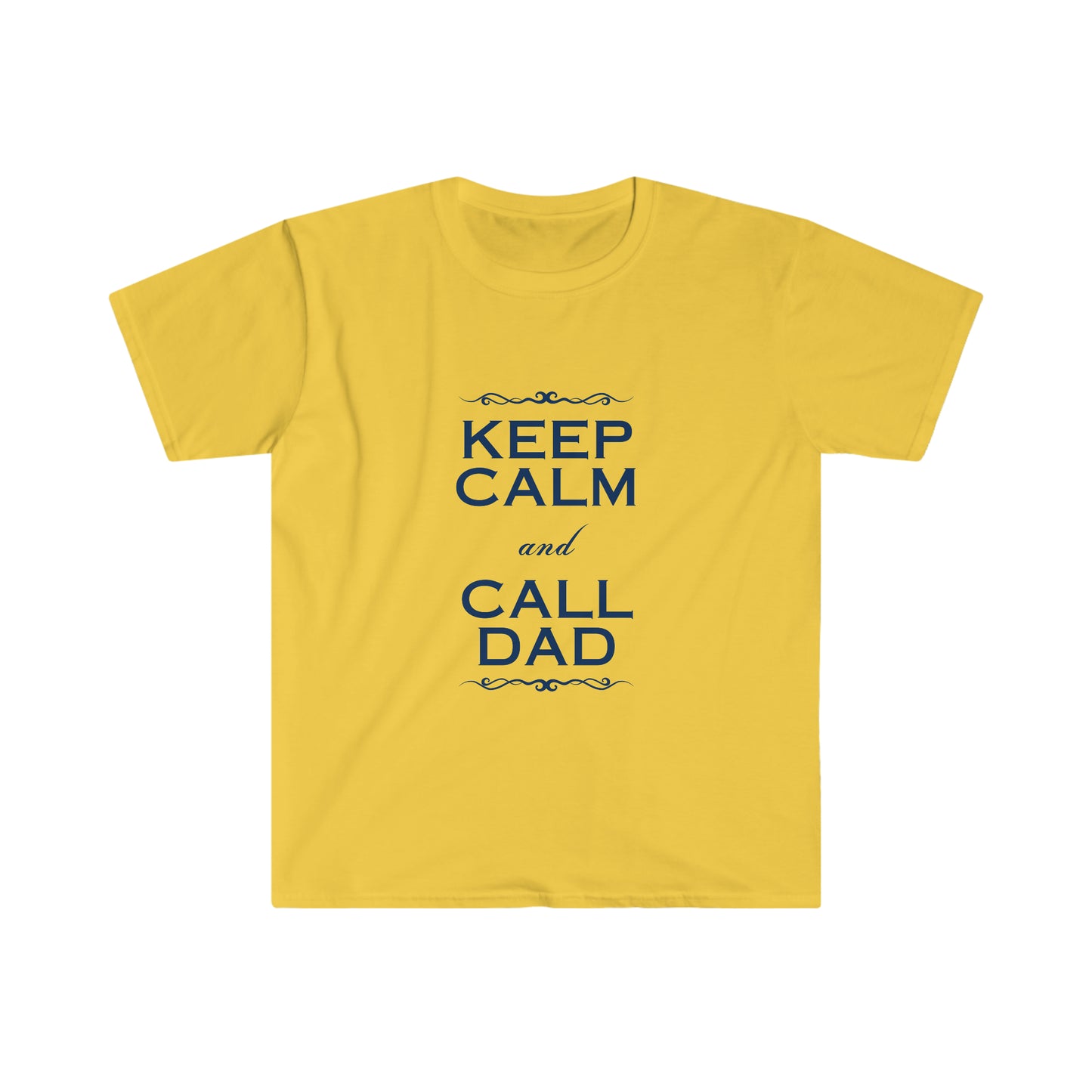 Keep Calm & Call Dad Softstyle T-Shirt