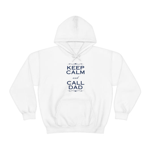 Keep Calm & Call Dad | Unisex Heavy Blend™ Hooded Sweatshirt